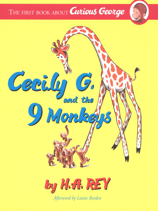 H.A. Rey创作的Cecily G. and the 9 Monkeys作品的详细信息 - 可供借阅